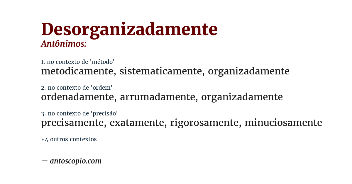 Antônimo de desorganizadamente