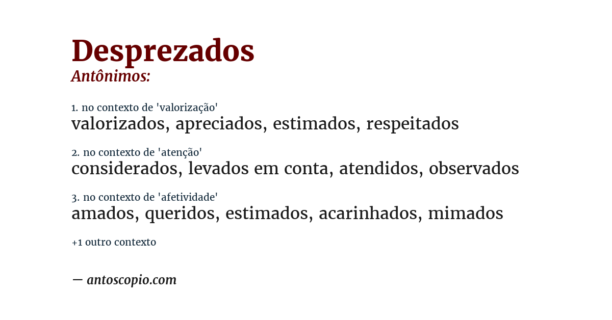 Antônimo de desprezados