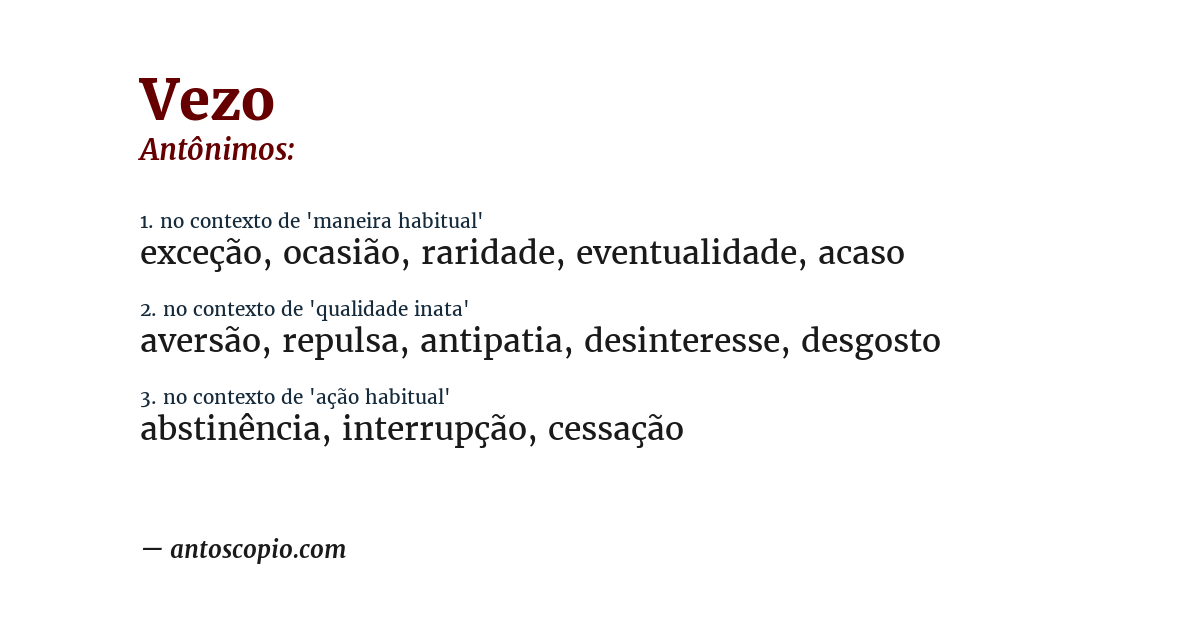 Antônimo de vezo