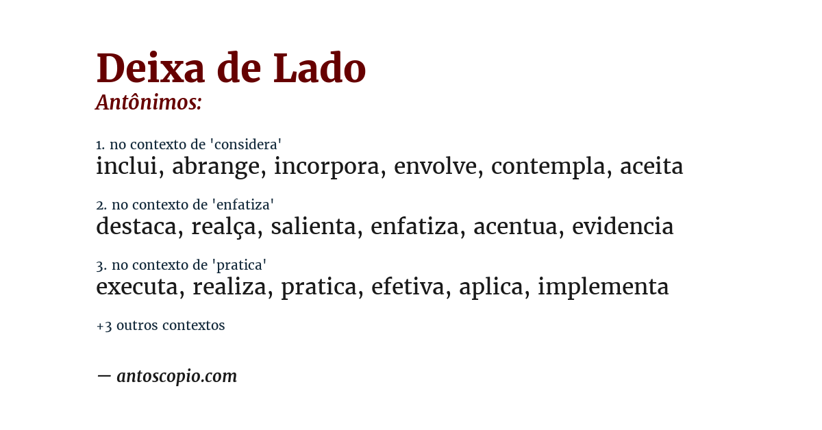 Antônimo de deixa de lado