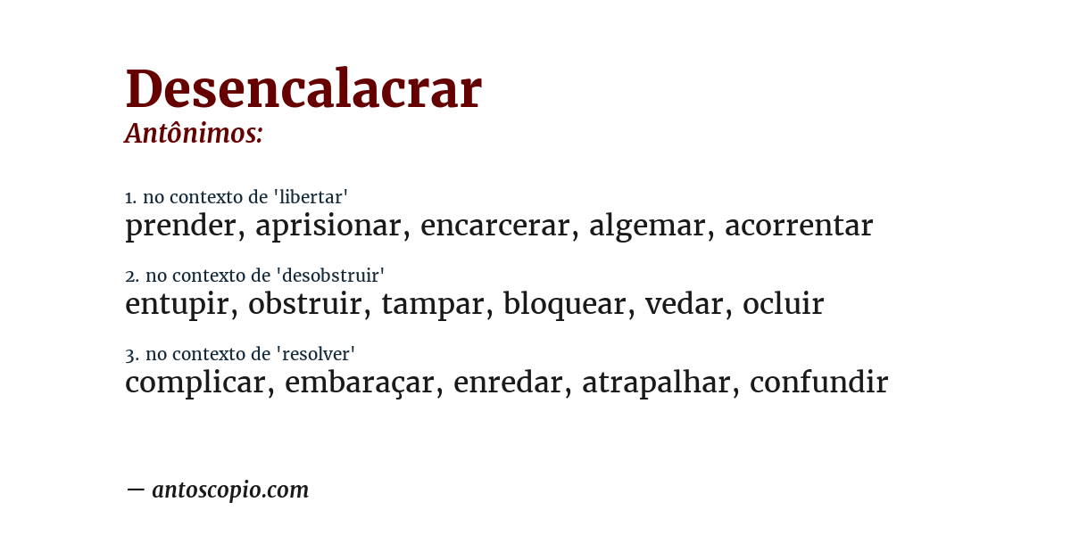 Antônimo de desencalacrar