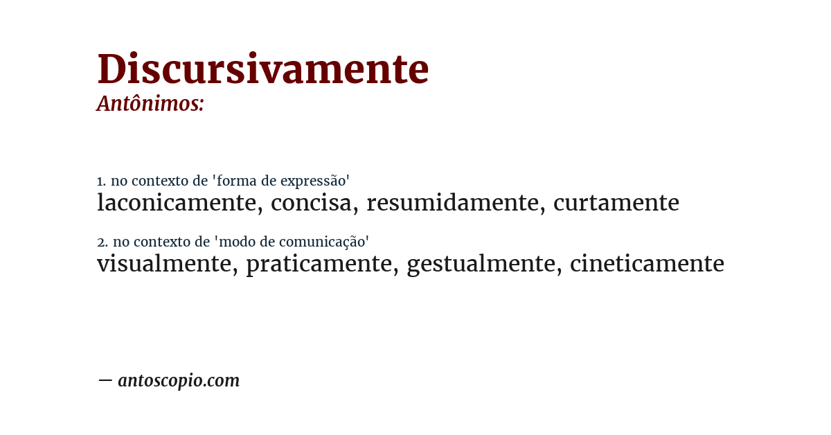 Antônimo de discursivamente