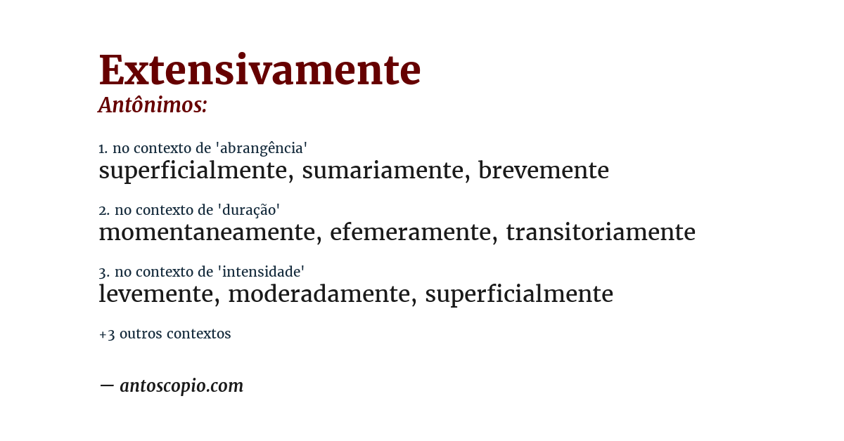 Antônimo de extensivamente
