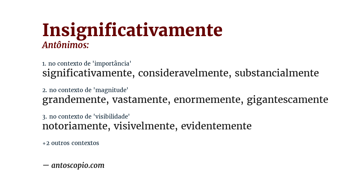 Antônimo de insignificativamente