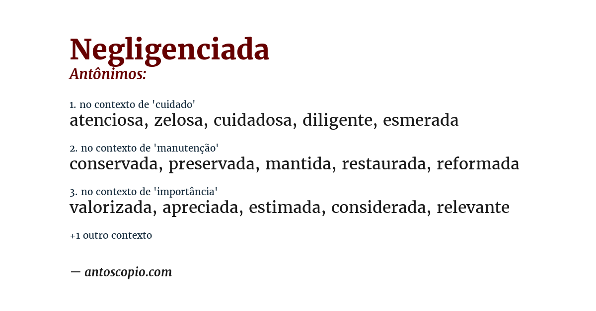Antônimo de negligenciada