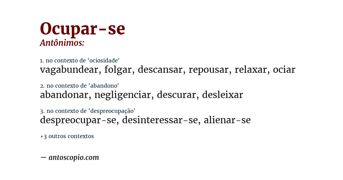 Antônimo de ocupar-se