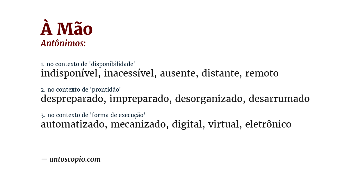 Antônimo de à mão