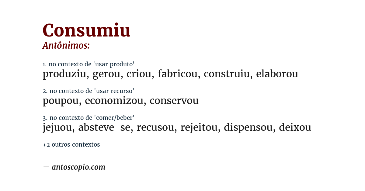 Antônimo de consumiu
