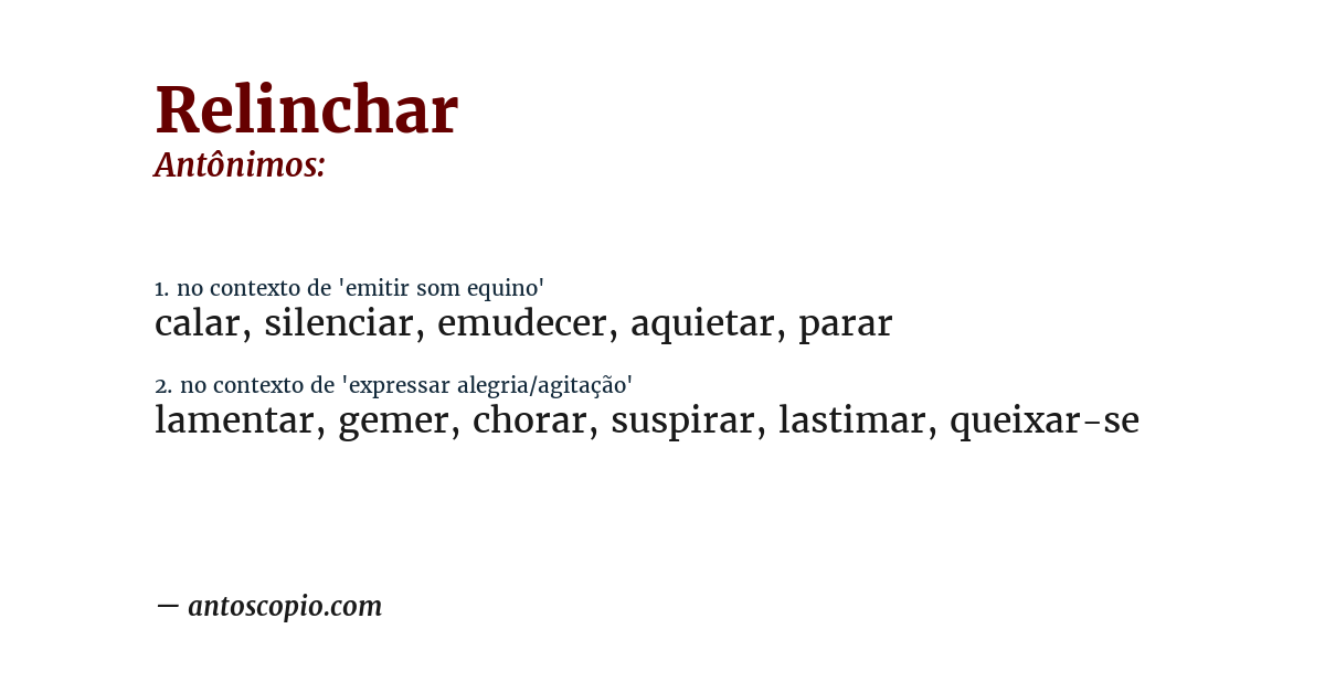 Antônimo de relinchar