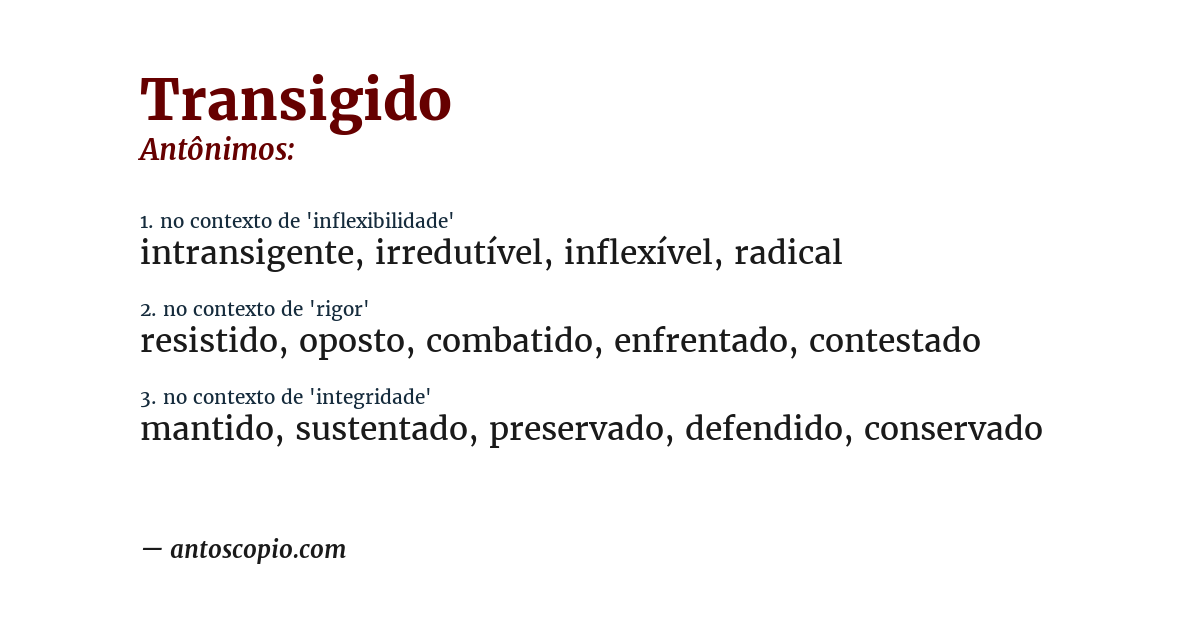 Antônimo de transigido