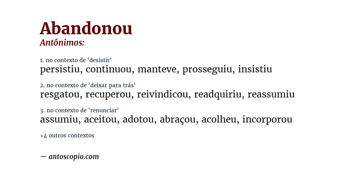 Antônimo de abandonou