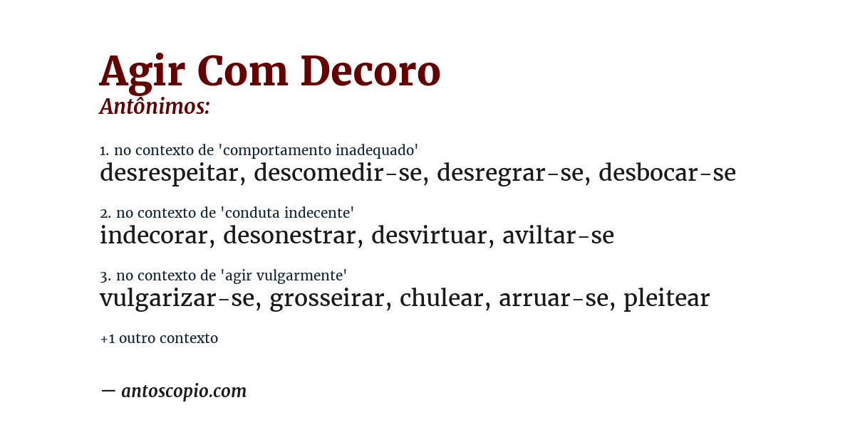 Antônimo de agir com decoro