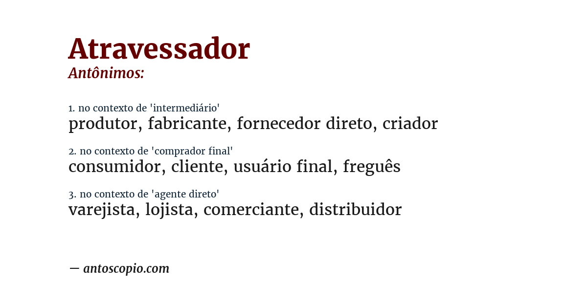 Antônimo de atravessador