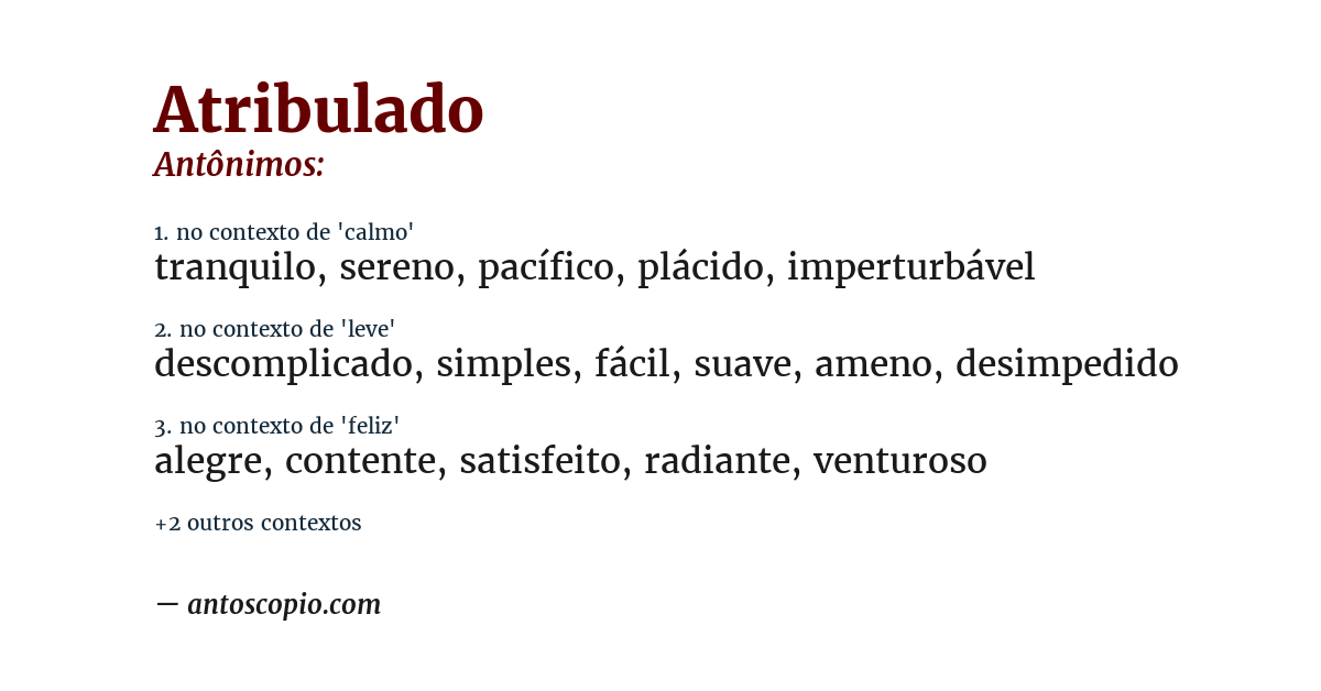 Antônimo de atribulado