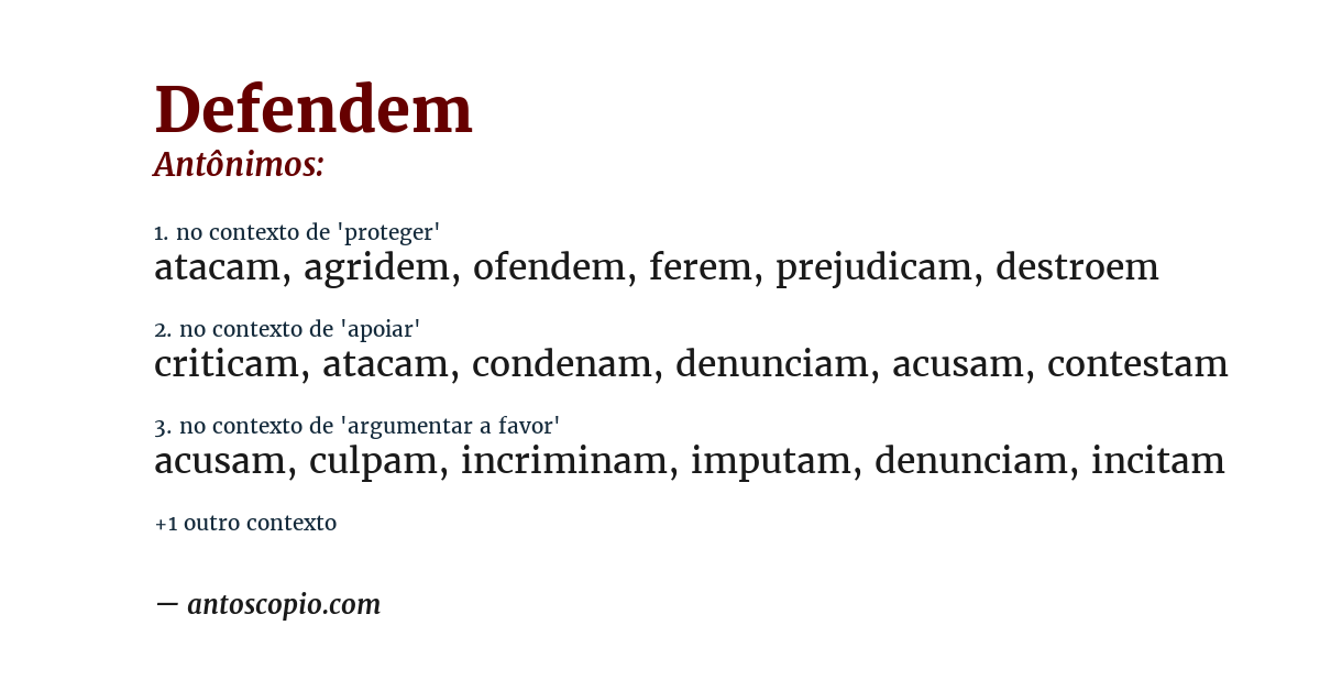 Antônimo de defendem