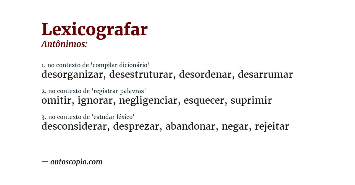 Antônimo de lexicografar