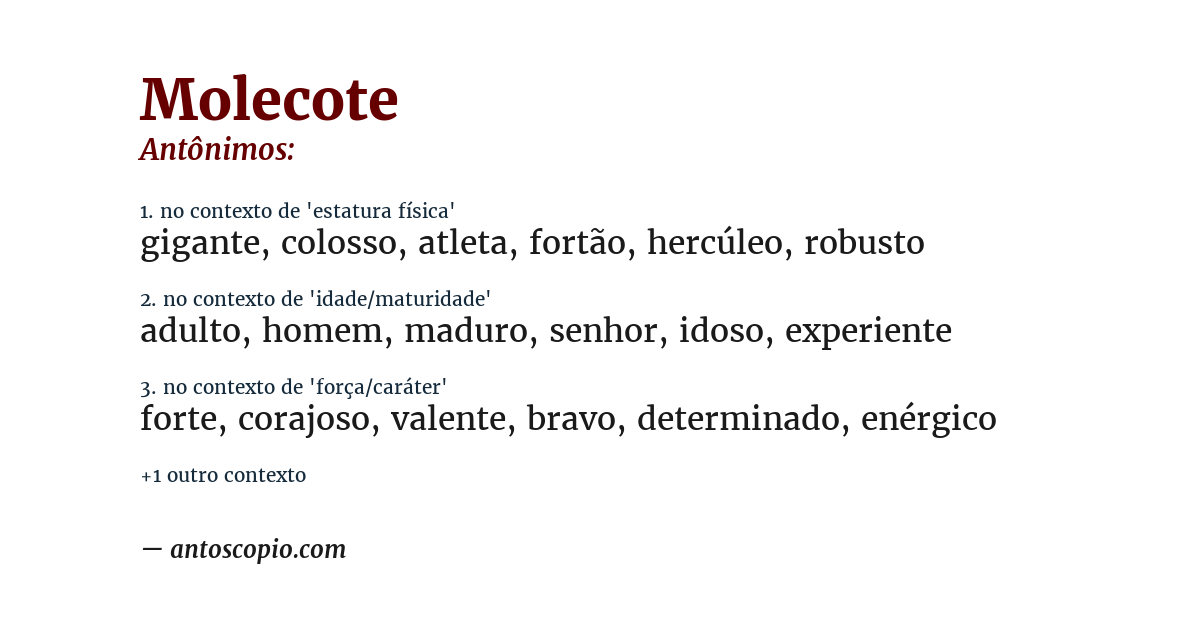 Antônimo de molecote