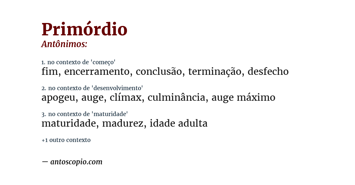 Antônimo de primórdio