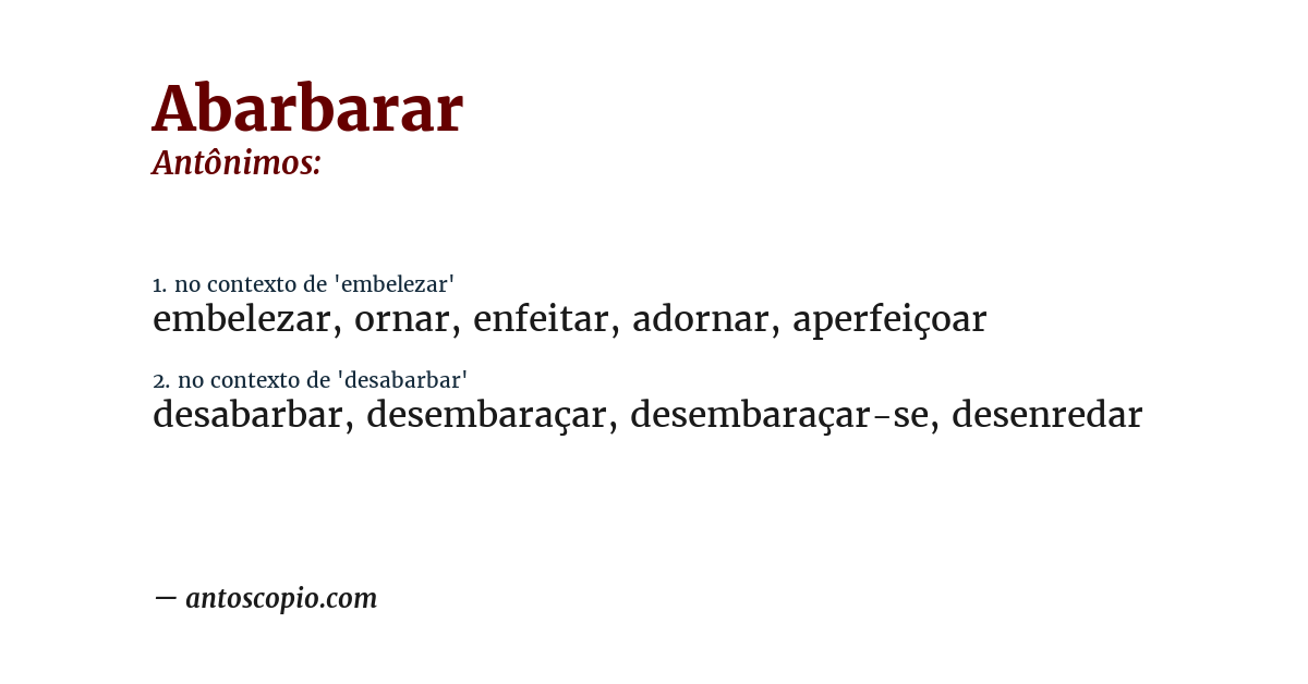 Antônimo de abarbarar