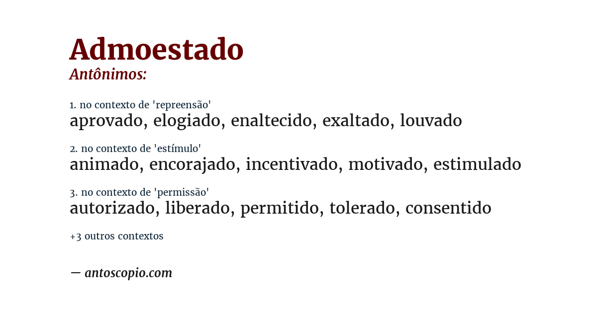Antônimo de admoestado