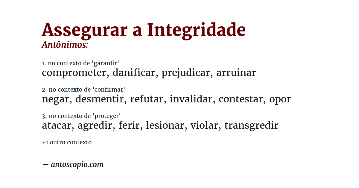 Antônimo de assegurar a integridade