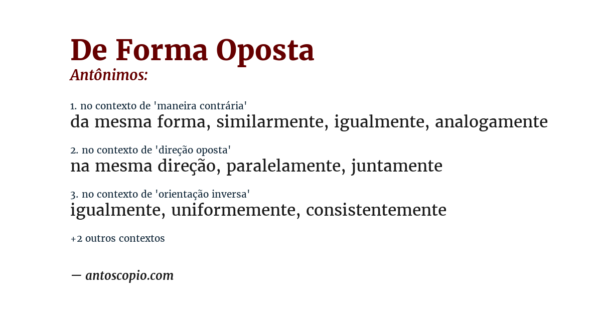 Antônimo de de forma oposta