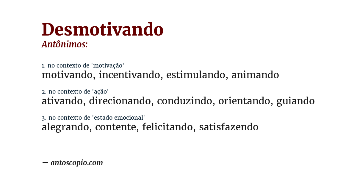 Antônimo de desmotivando
