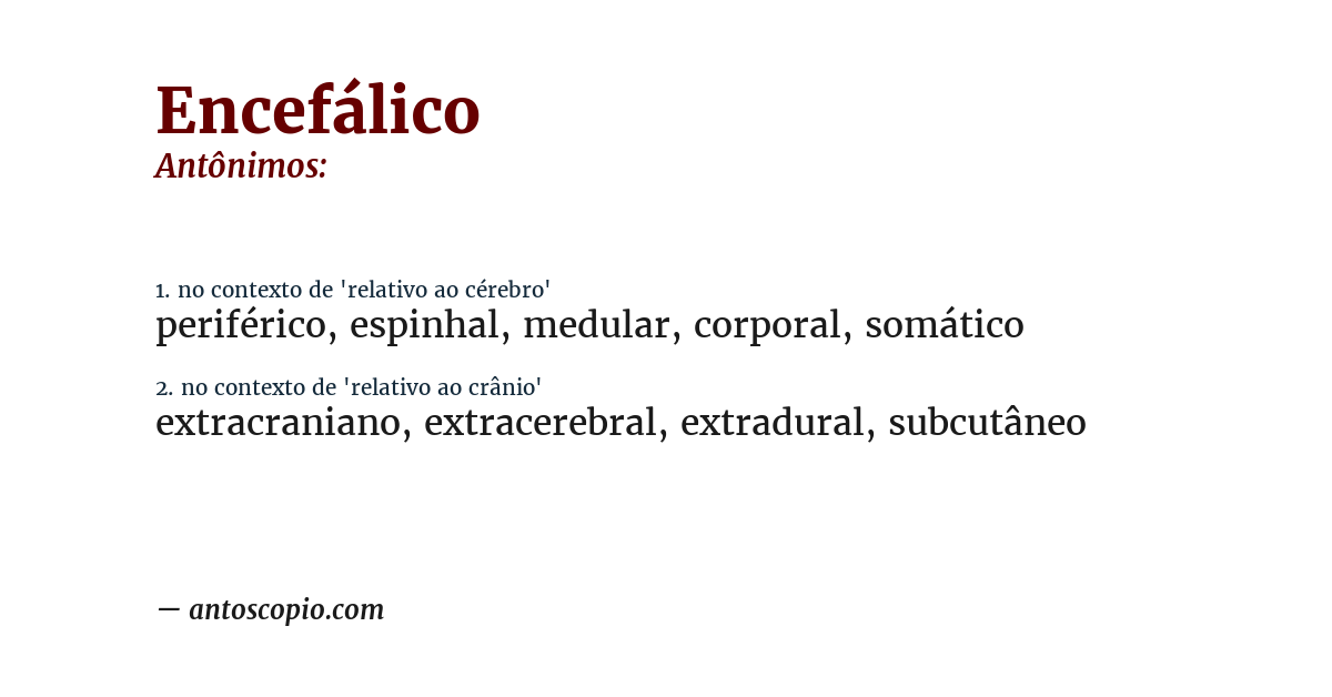 Antônimo de encefálico