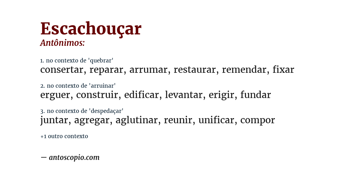 Antônimo de escachouçar