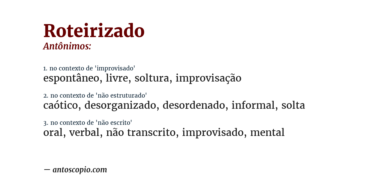 Antônimo de roteirizado