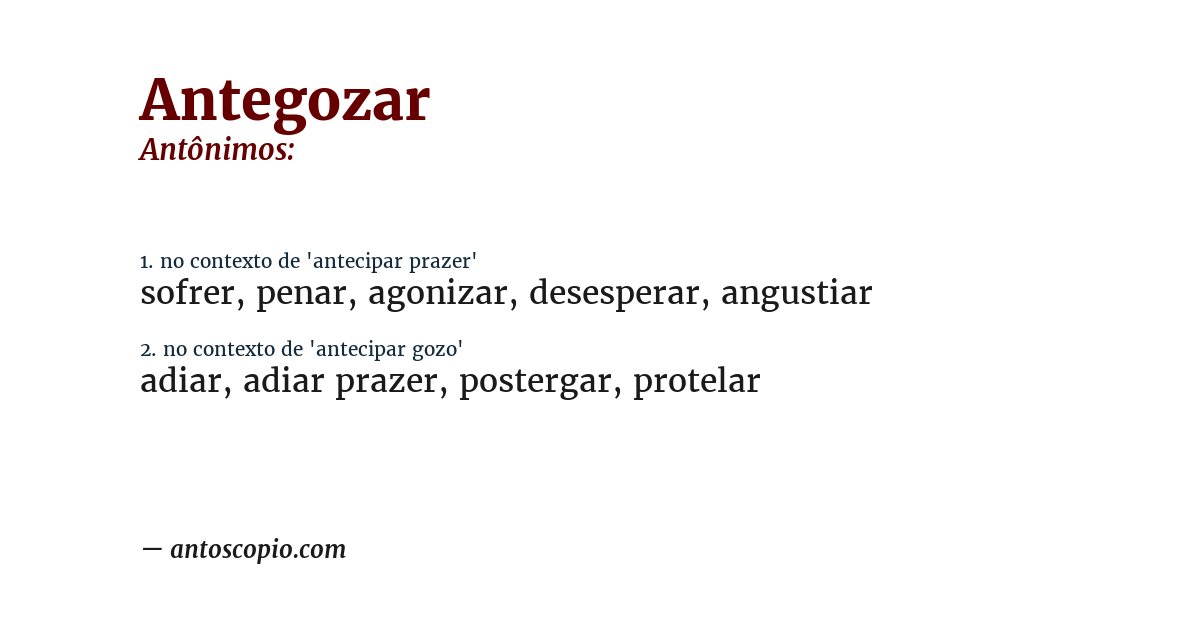 Antônimo de antegozar