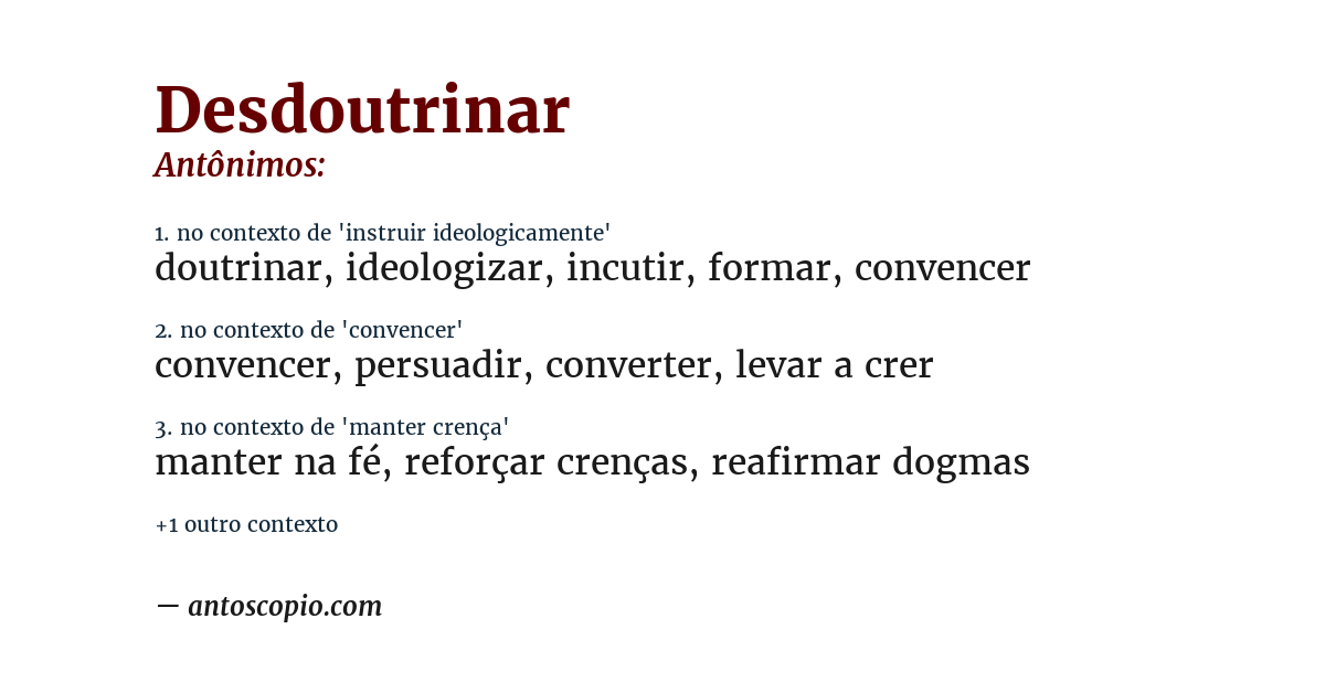 Antônimo de desdoutrinar