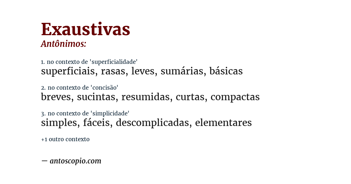 Antônimo de exaustivas