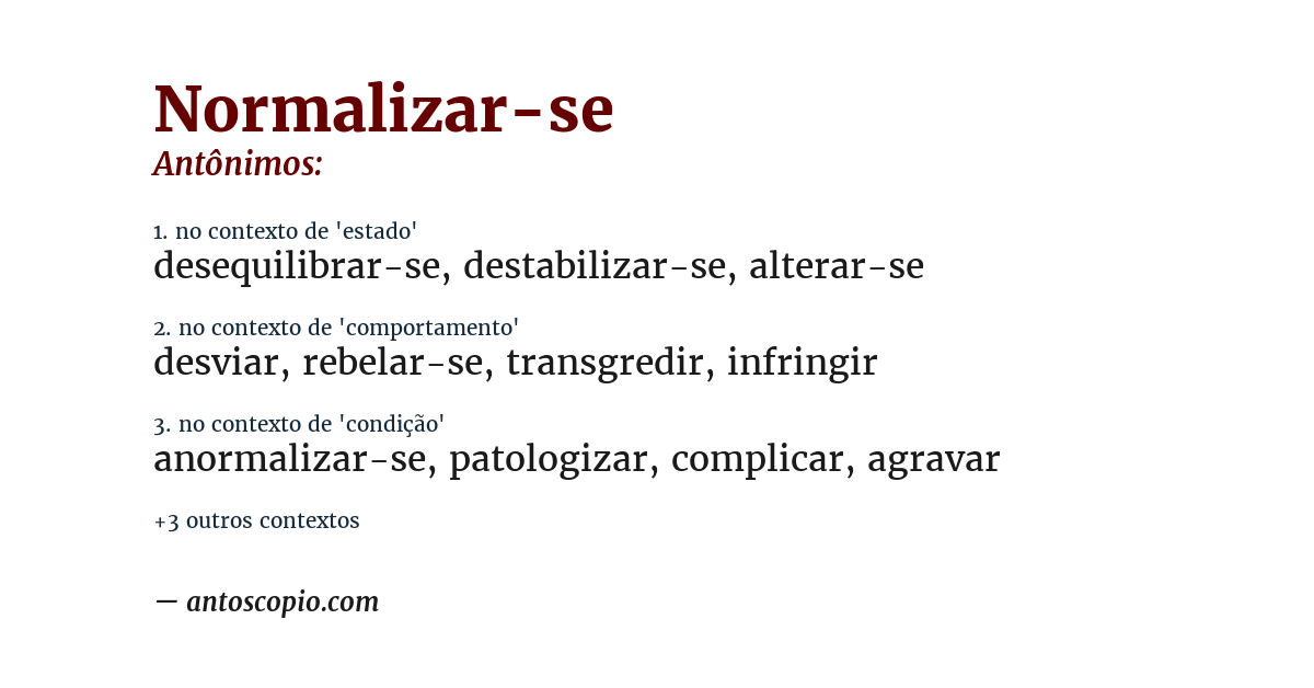 Antônimo de normalizar-se