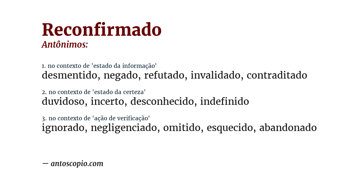 Antônimo de reconfirmado