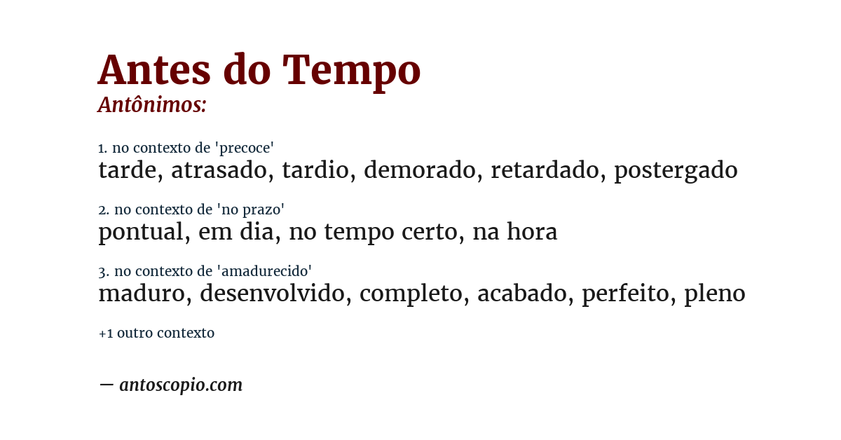 Antônimo de antes do tempo
