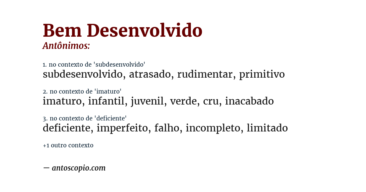 Antônimo de bem desenvolvido