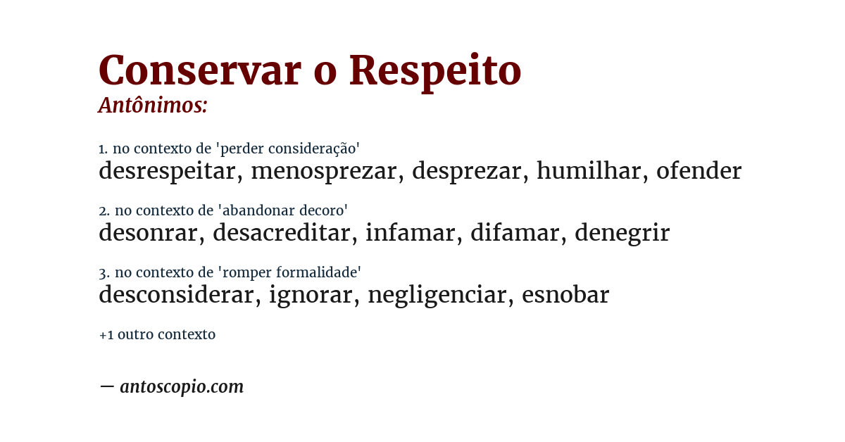 Antônimo de conservar o respeito