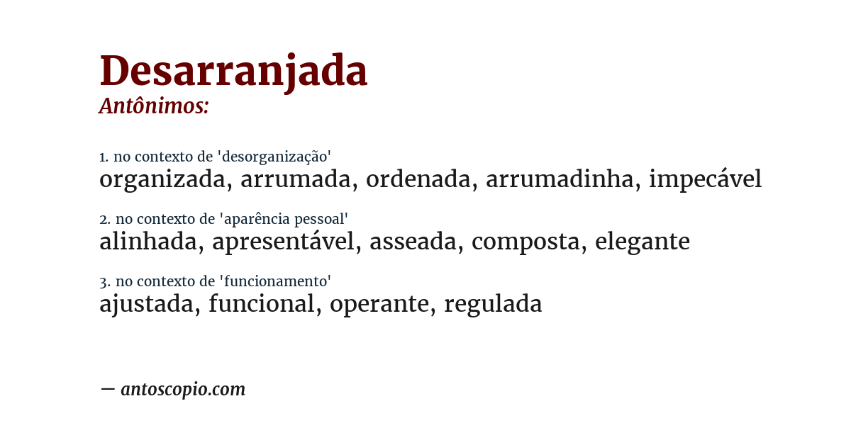 Antônimo de desarranjada