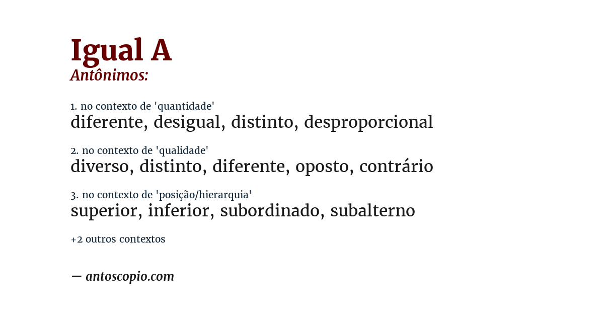 Antônimo de igual a