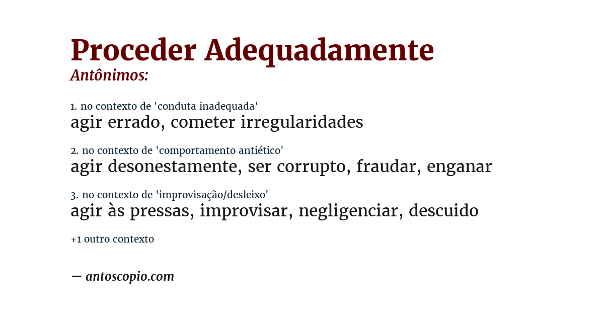 Antônimo de proceder adequadamente