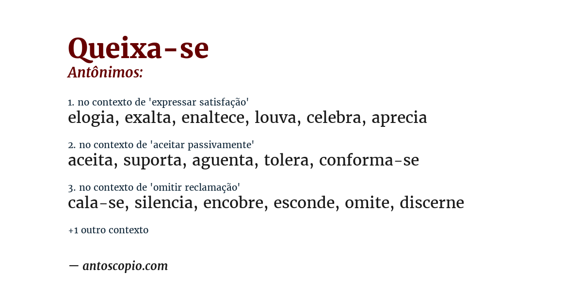 Antônimo de queixa-se