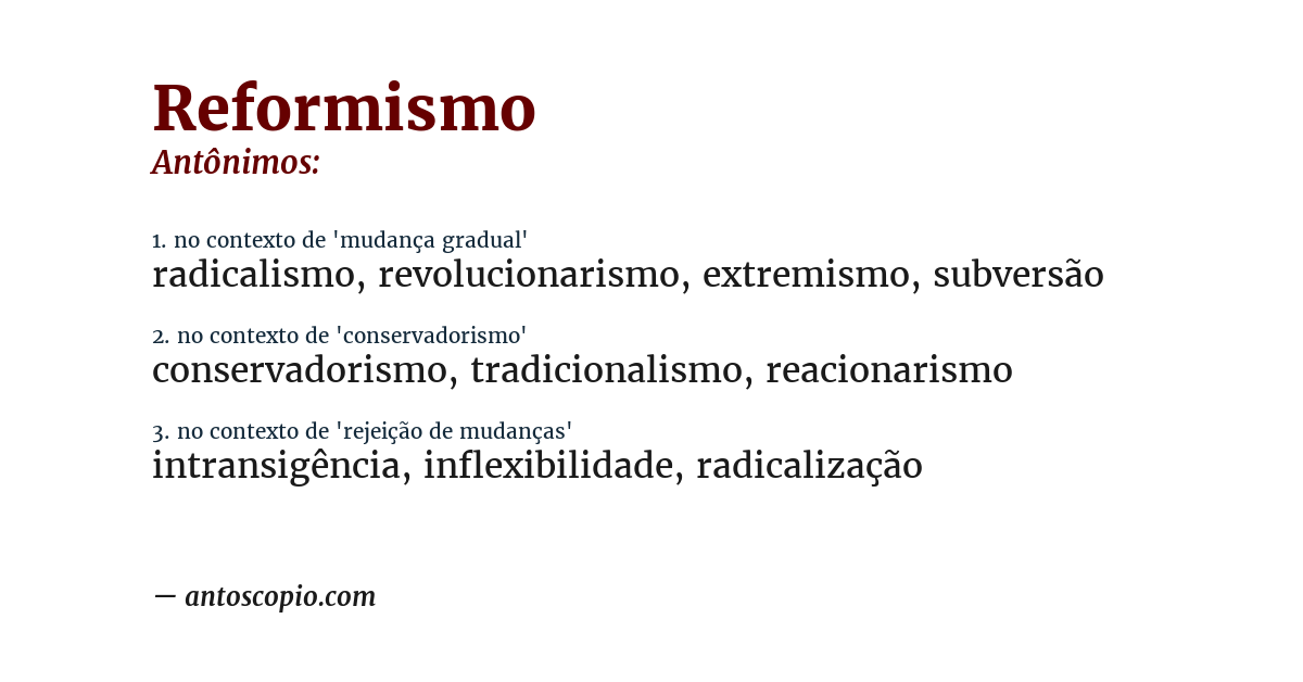 Antônimo de reformismo