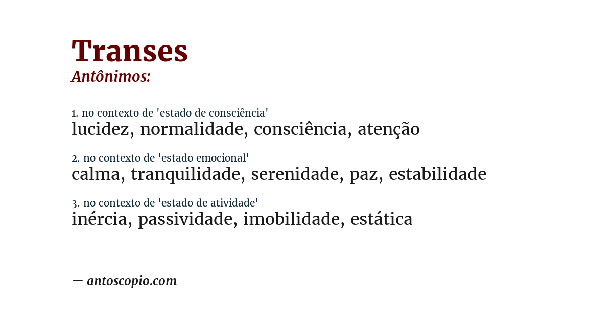 Antônimo de transes