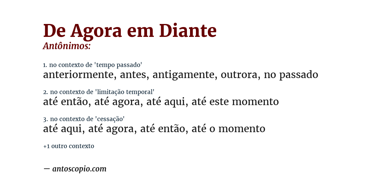 Antônimo de de agora em diante