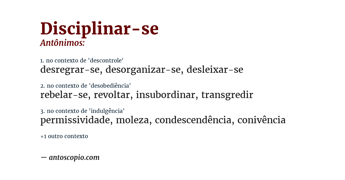 Antônimo de disciplinar-se