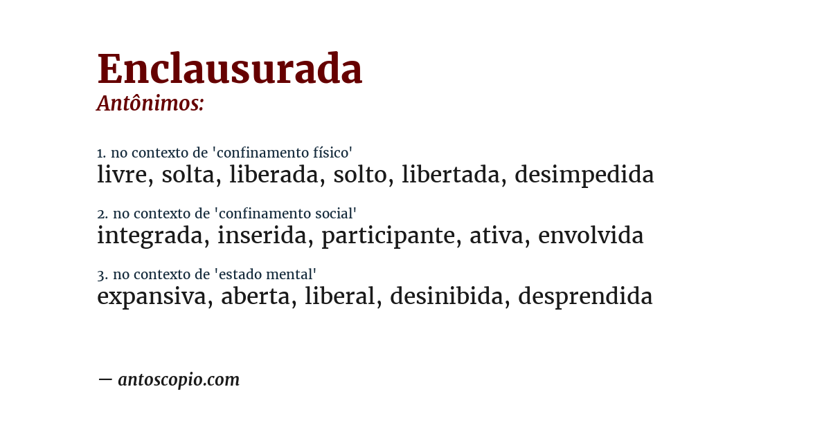 Antônimo de enclausurada