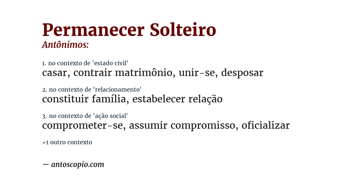 Antônimo de permanecer solteiro