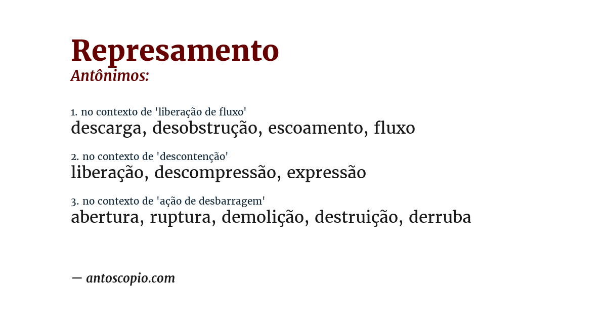 Antônimo de represamento
