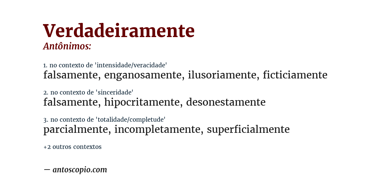 Antônimo de verdadeiramente